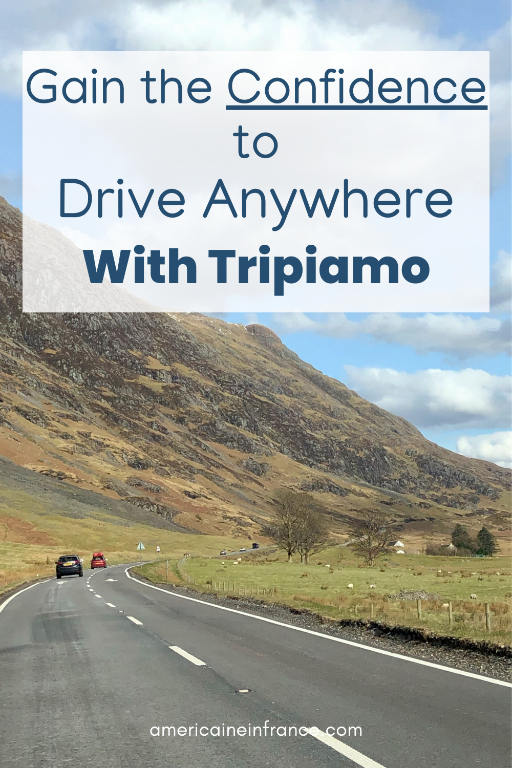 Gain the Confidence to Drive Anywhere With Tripiamo