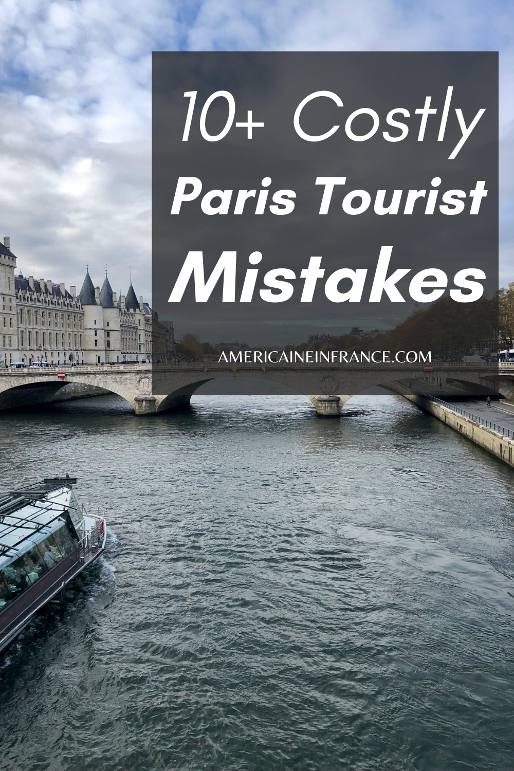 10+ Mistakes Tourists Often Make in Paris