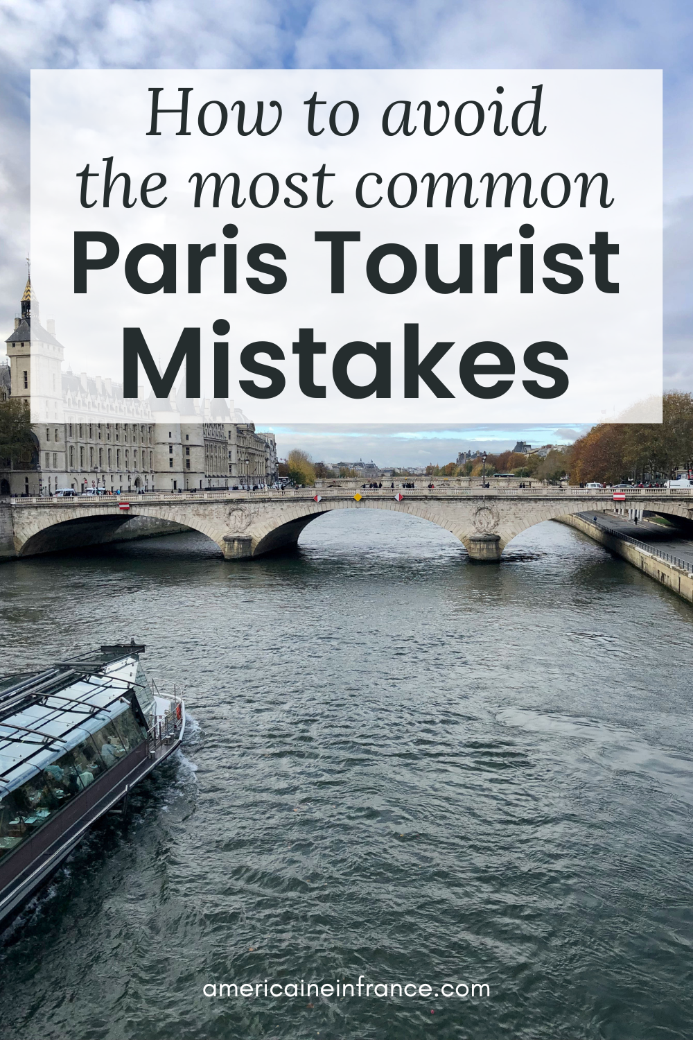 10+ Mistakes Tourists Often Make in Paris