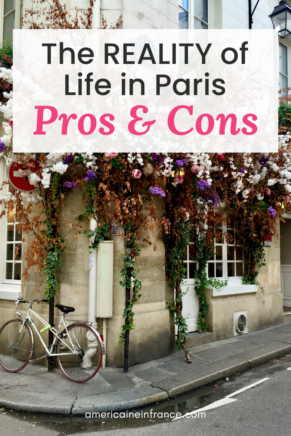 Living in Paris: A List of Pros and Cons