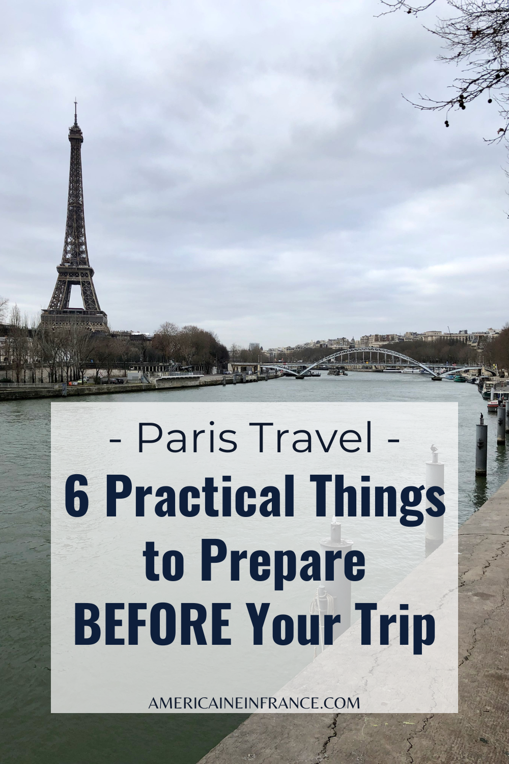 6 Things to Prepare Before Your Trip to Paris
