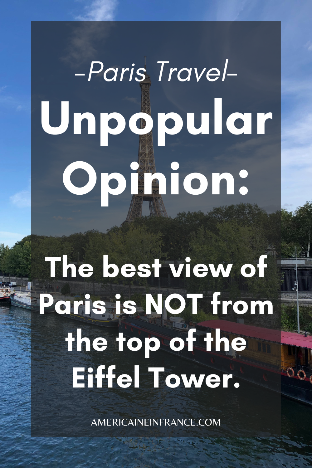 Unpopular Opinions: Paris Travel Edition
