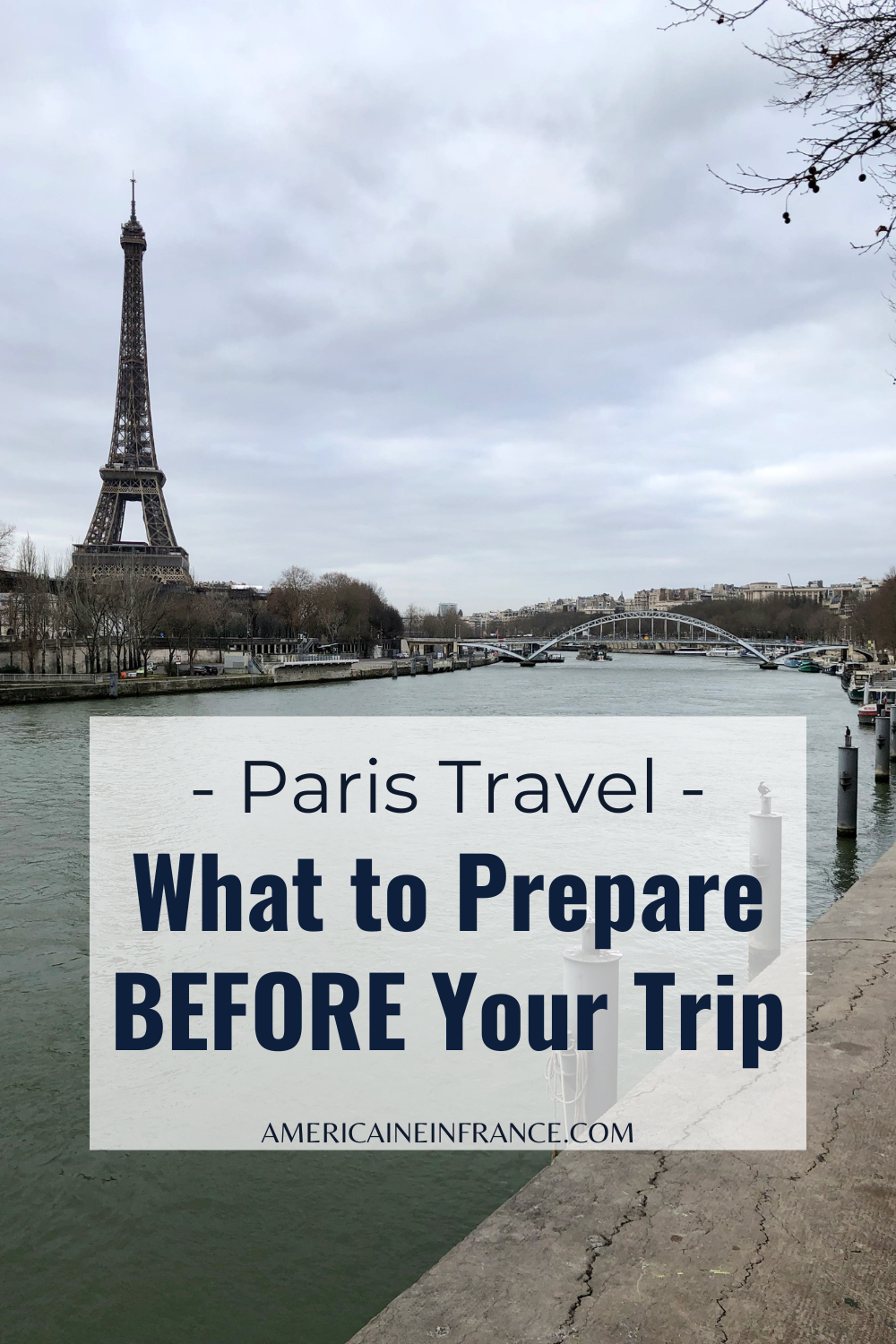 6 Things to Prepare Before Your Trip to Paris