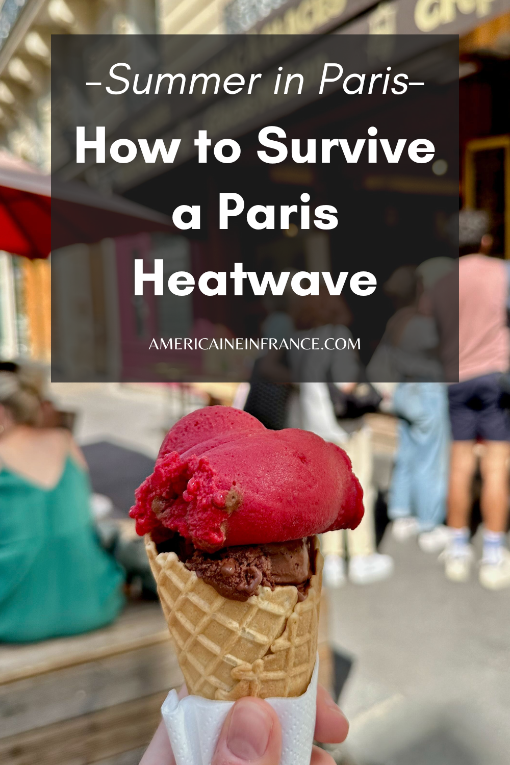 How to Survive a Paris Heatwave