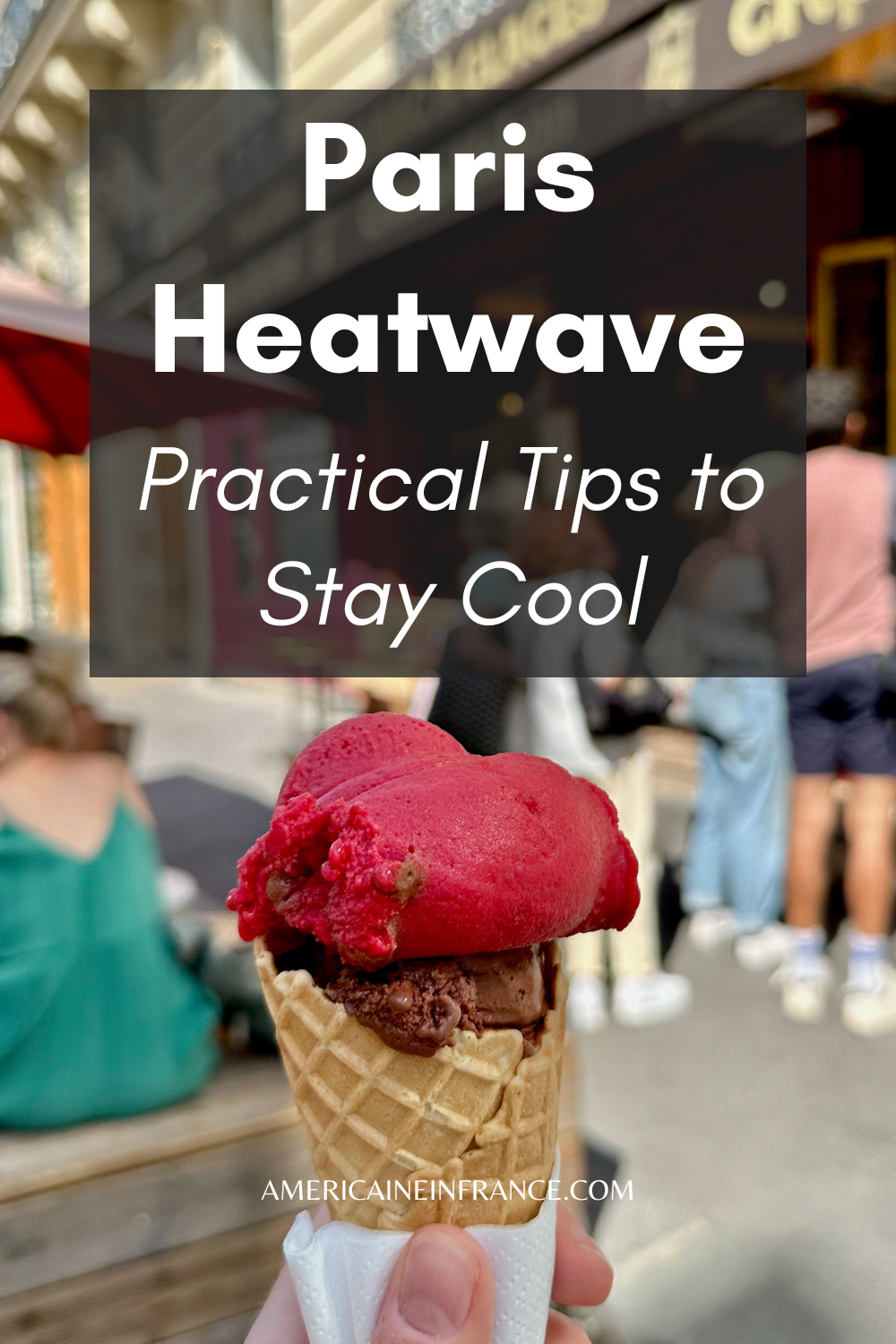 How to Survive a Paris Heatwave